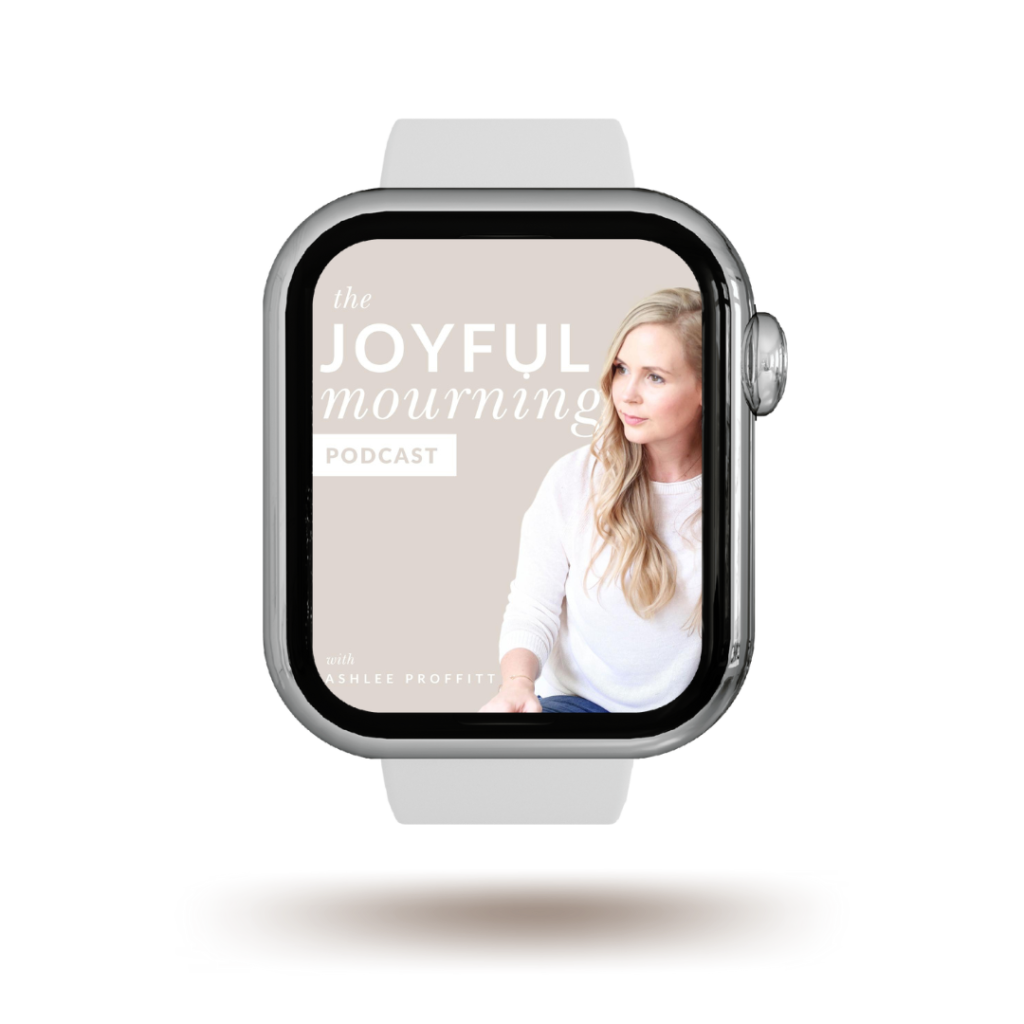 Joyful Mourning podcast pregnancy loss podcast